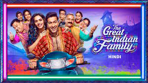 The Great Indian Family hindi movie