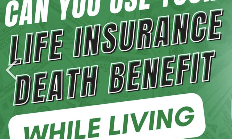 How to use life insurance while alive