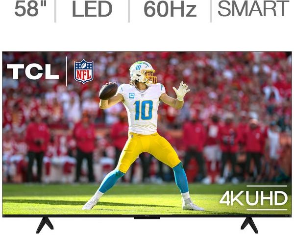 TCL 58″ 4K LED TV $249.9